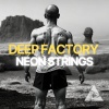 Deep Factory - Neon Strings