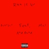 Baby Jay - Run It up (feat. Mal & Band)(Explicit)