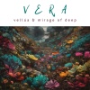 Vellua、Mirage Of Deep - Vera