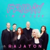 Rajaton - Friday I'm in Love