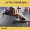 Darma、Blega - Ayah Panutanku (Remix)