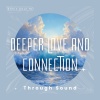 Sonic Soul Hz - Deeper Love Sound