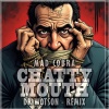 Mad Cobra、Dr Wotson - Chatty Mouth (Dr Wotson Remix)