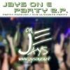 Jays on E - Party Forever (Radio)