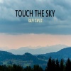 Ralph Staples - TOUCH THE SKY