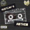 King Kudda、Cappadonna - Hustlah's Anthem (feat. Cappadonna)(Explicit)