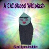 A Childhood Whiplash - Afterburner