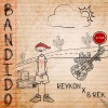 Reykon、B'rek - Bandido