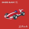 Divided Black、F.L.O. - Vollgas (Explicit)