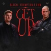 Radical Redemption、Diøn - Get Up (Explicit)