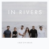 Light City Music - In Rivers