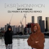 [ K S R ]、Konny Kon、Marky - Part of the Plan (DJ Marky & Makoto Remix)