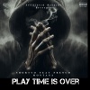 Shortyo、French Montana - Playtime Is Over (Explicit)