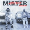 Black Fortune、Doe Boy - Mister (Remix)