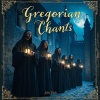 Gregorian Chanting Monks、Oxford Camerata、The Gregorian Chants - Gregorian Templar Chant Benedictine