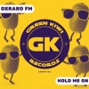 Gerard FM - Hold Me On