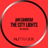Ian Carrera - The City Lights (Radio Edit)