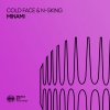 Cold Face、N-sKing - Minami