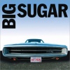 Big Sugar - Sleep In Late