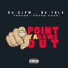 DJ Slym、dg yola、4 Pound - Point Ya Dawg Out (Explicit)