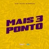 MC GW、MC Vitin、MC Marinho ZS - Mais 3 Pontos (Explicit)