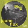 Jaune Flux - Thousand miles away