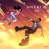 PONA - Don't Let Me Go