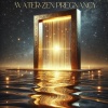 Calming Water Consort、Nature Music Pregnancy Academy、Zen Soothing Sounds of Nature - Ripples of Serenity