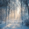 Velvet Dreamer - Scent of Snow