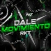 Thez - DALE MOVIMIENTO RKT