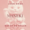Sofia de Salis、Lena Orsa - Maneki