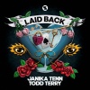 Janika Tenn、todd terry - Laid Back (Radio Mix)
