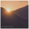 Gian Moran - The Future Awaits