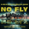 DJ Rob de Blank、Stella del Sanchez - No Fly