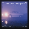 Fanxi曦 - The sun in the abyss