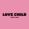 F9、Doctor Frice、Tamia - Love Child
