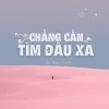 Bảo Hân、Viam - Chẳng Cần Tìm Đâu Xa
