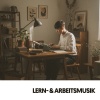 Relajacion、Study Music & Sounds、Musik für die Arbeit - Ruhiger Fokus
