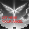 Daniel Dale - Let Me Be Your Angel (Demo|Explicit)