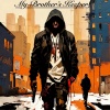 BobbybPhoolan - My Brother's Keeper (Explicit)