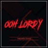 Philippe Coste - Ooh Lordy (Trouble so Hard)