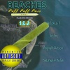 PalmeTTO'hank、Jetlag、Reginald Watson、Ballmaster Nolan - Beaches (feat. Jetlag, Reginald Watson & Ballmaster Nolan)(Explicit)