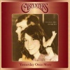 Carpenters - Only Yesterday