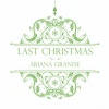 Ariana Grande - Last Christmas