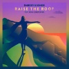 Embody、Sondr、Bryn Christopher - Raise The Roof