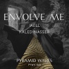 Kaled Nasser、IAELL - Envolve Me (Original Mix)