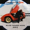 Milan Tavares、Sublife、Booba、AKIRA BPM - Freestyle CKO (Milan Tavares & Akira BPM & Sublife Remix|Explicit)