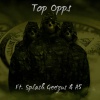 B$C Neph、A5、Splash Geezus - Top Opps (feat. A5 & Splash Geezus)(Explicit)