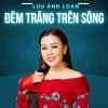 Lưu Ánh Loan - Bưởi Ơi