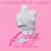 Loud Luxury、Brando、Tolkachev、Stracher - Body (Tolkachev & Stracher Remix)